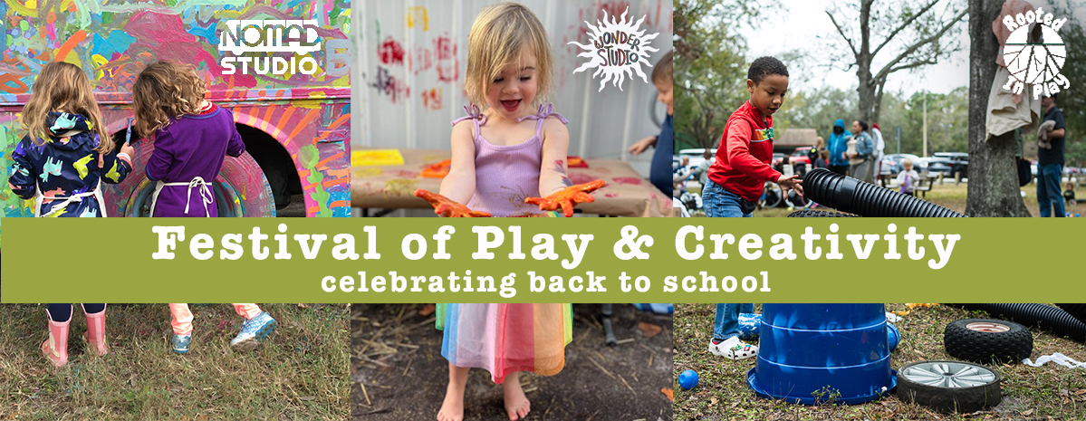 Wonder--Rooted--NOMAD: Festival of Play and Creativity